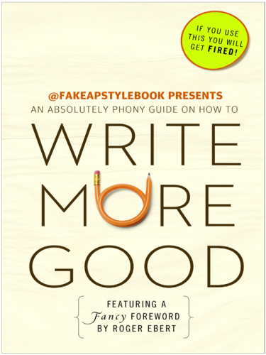 Write more good an absolutely phony guide