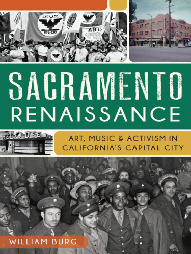 Sacramento renaissance: art, music and activism in California's capital city