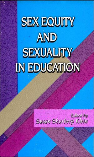 Sex Equity and Sexuality in Education