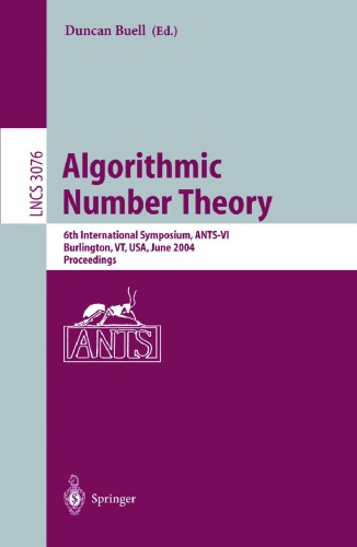 Algorithmic number theory: 6th international symposium, ANTS-VI, Burlington, VT, USA, June 13-18, 2004