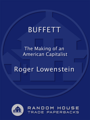 Buffett: the making of an American capitalist