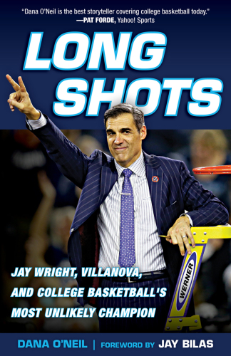 Long shots: Jay Wright, Villanova, and college basketball's most unlikely champion