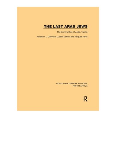 The Last Arab Jews: The Communities Of Jerba, Tunisia