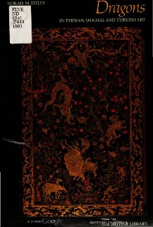 Dragons in Persian, Mughal, and Turkish art