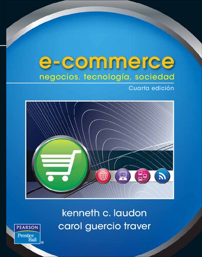 E-commerce: Negocios, Tecnologia y Sociedad (College) (Spanish Edition)