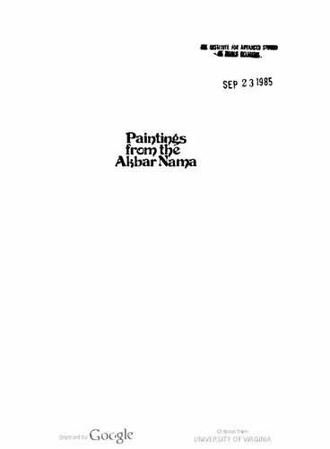 Paintings from the Akbar nama: a visual chronicle of Mughal India