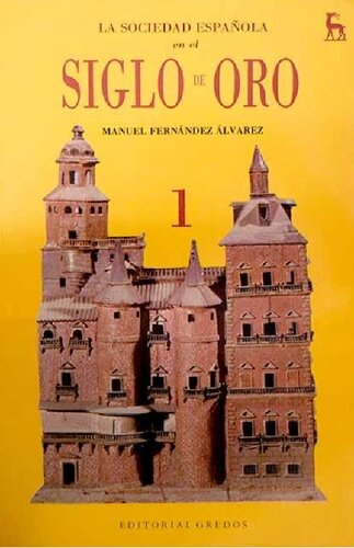 La Sociedad española en el Siglo de Oro