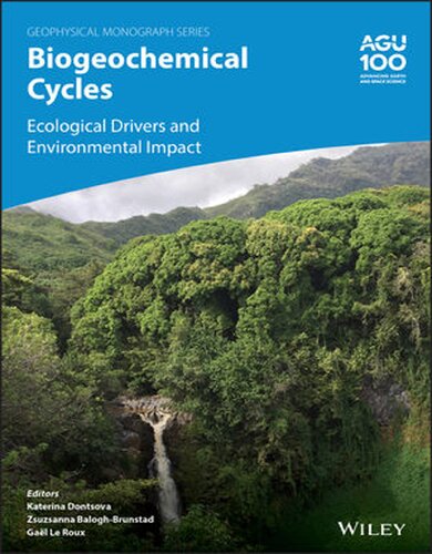 Biogeochemical Cycles: Ecological Drivers and Environmental Impact (Geophysical Monograph Series)