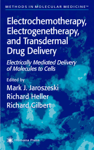 Electrochemotherapy, Electrogenetherapy, and Transdermal Drug Delivery