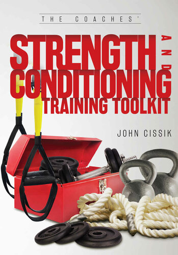 The Coaches’ Strength and Conditioning Training Toolkit