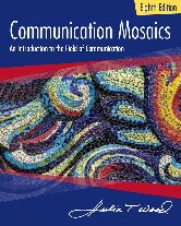 Communication Mosaics: An Introduction to the Field of Communication
