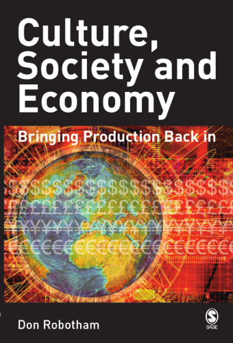 Culture, Society, Economy: Globalization and its Alternatives