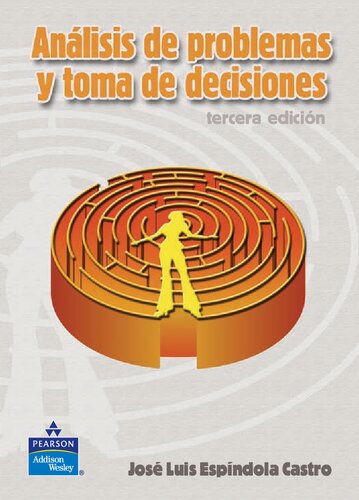 Analisis de Problemas y Toma de Decisiones, 3/ed.