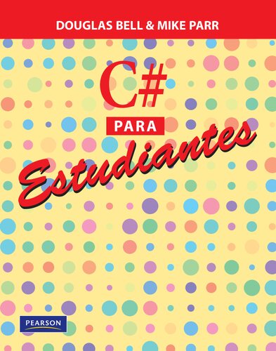 C# para estudiantes (Spanish Edition)