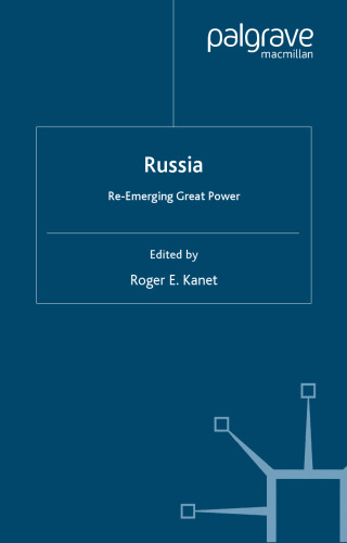 Russia: Re-Emerging Great Power