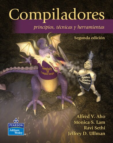 Compiladores: principios, ténicas y herramientas