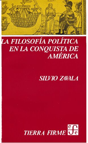 La filosofía política en la Conquista de América