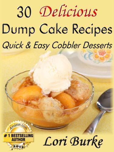 30 delicious dump cake recipes: quick and easy cobbler desserts