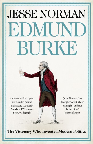 Edmund Burke: philosopher, politician, prophet