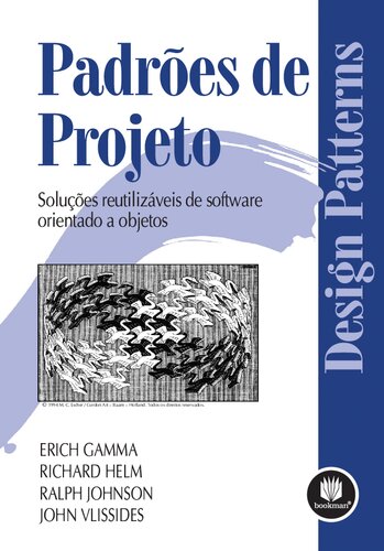 Padrões de Projetos: Soluções Reutilizáveis