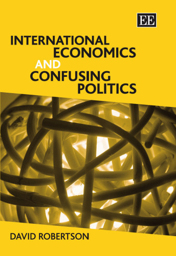 International Economics And Confusing Politics