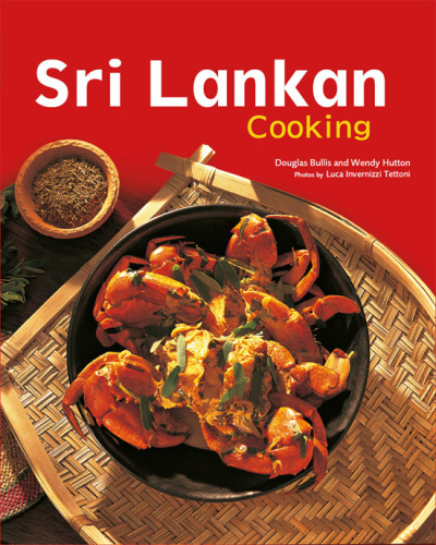 Sri Lankan cooking 64 recipes from the chefs and kitchens of Sri Lanka