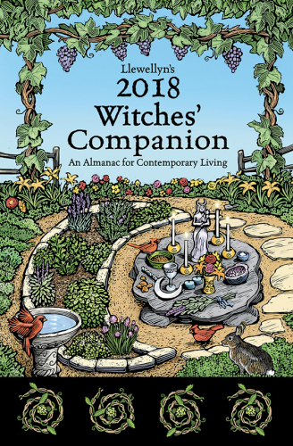 Llewellyn's 2018 witches' companion: an almanac for everyday living