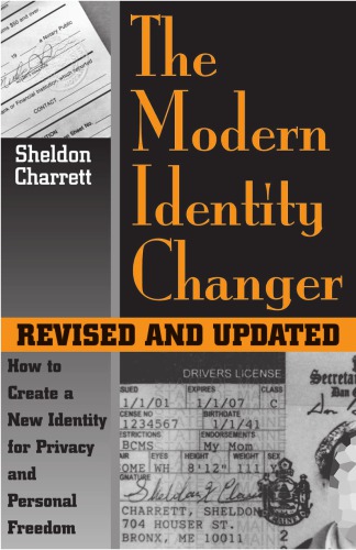 The modern identity changer: how to create a new identity for privacy and personal freedom