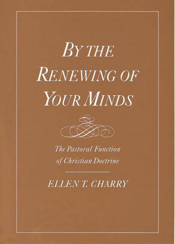 By the renewing of your minds the pastoral function of Christian doctrine