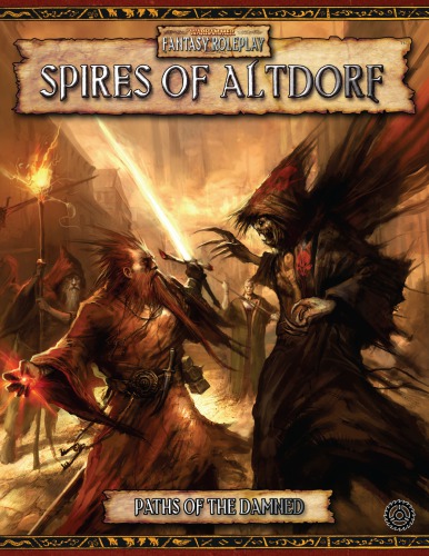 Paths of the damned. Part 2, Spires of Altdorf