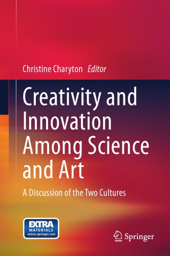 Creativity and Innovation Among Science and Art: a Discussion of the Two Cultures