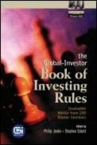 Global-Investor Book of Investing Rules: Invaluable Advice from 150 Master Investors