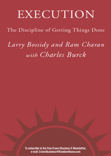 Execution: the discipline of getting things done