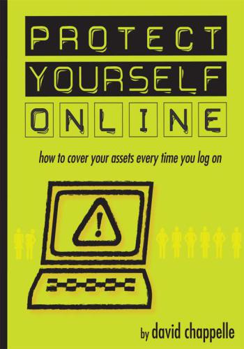 Protect yourself online: how to cover your assets every time you log on