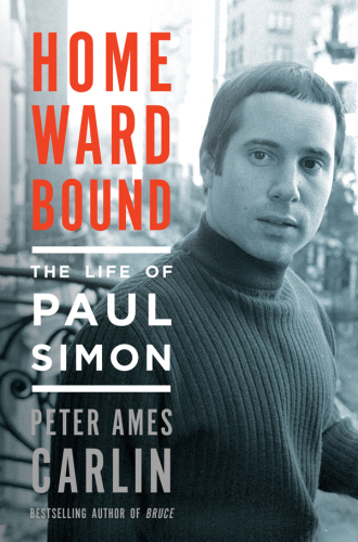 Homeward bound: the life of Paul Simon