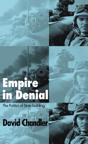 Empire in denial the politics of state-building
