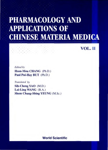 Pharmacology and applications of Chinese materia medica