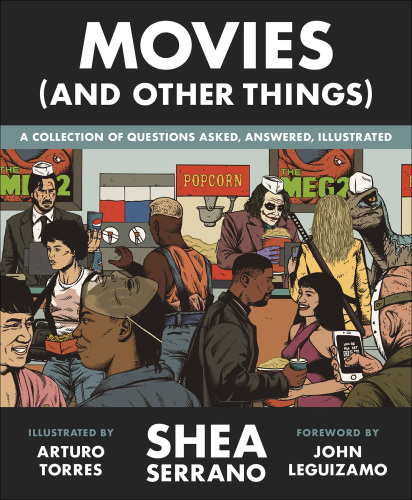Movies (and other things): a collection of questions asked, answered, illustrated