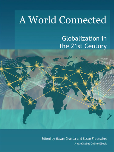 A world connected: globalization in the 21st century