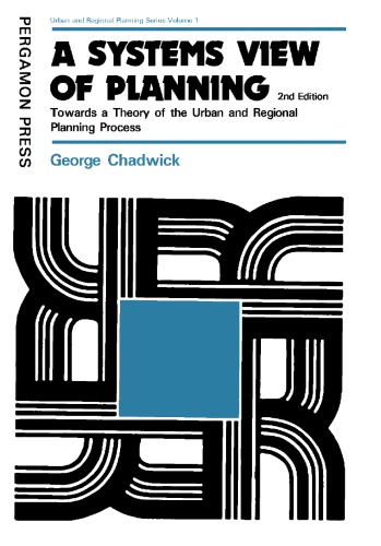 A systems view of planning: towards a theory of the urban and regional planning process