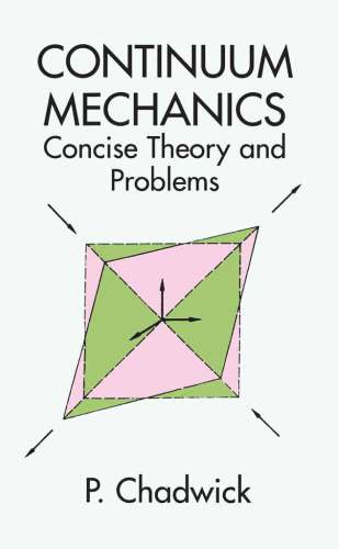 Continuum mechanics: concise theory and problems