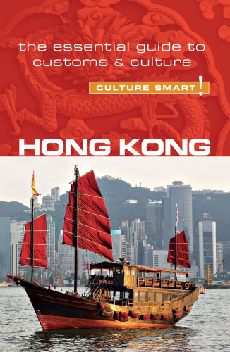 Hong Kong: Culture Smart!