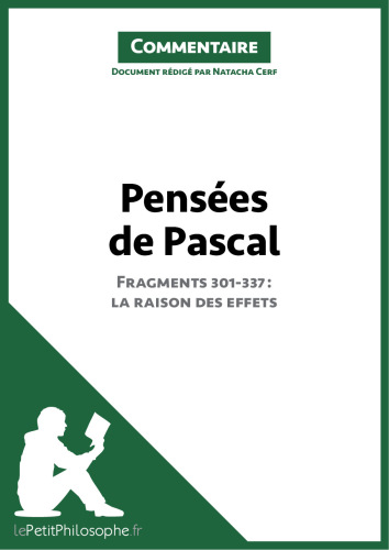 Pensées de Pascal: Fragments 301-337: la raison des effets