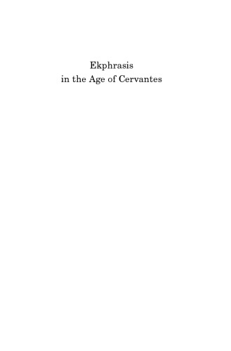 Ekphrasis in the age of Cervantes