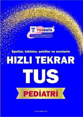 Tusdata 2019 Pediatri Hızlı Tekrar