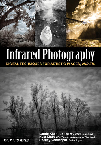 Infrared Photography: Digital Techniques for Brilliant Images (Pro Photo)