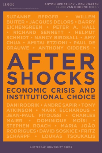 Aftershocks: economic crisis and institutional choice