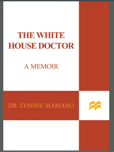 The White House doctor: a memoir