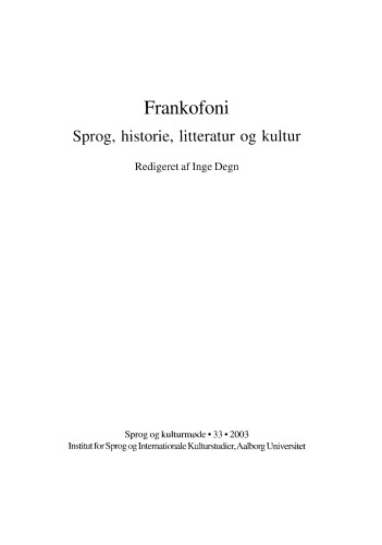 Frankofoni: sprog, historie, litteratur og kultur