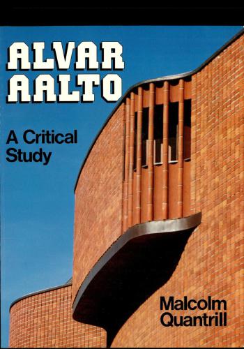 Alvar Aalto: A Critical Study